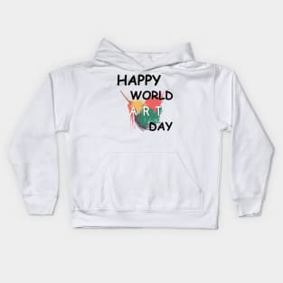 Happy Art Day & Make Today an Art Day Is Best Short Sleeve Kids Hoodie